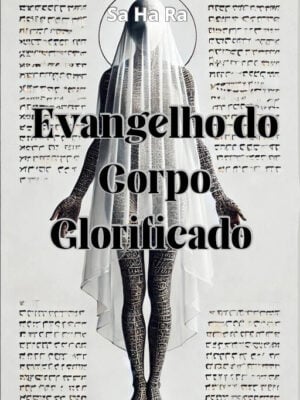 Evangelho do Corpo Glorificado - capa