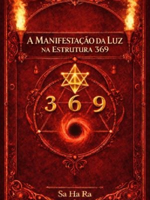 eBook - A Manifestação da Luz na Estrutura 369